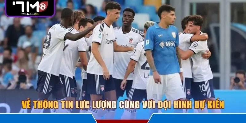 Về thông tin lực lượng cùng với đội hình dự kiến